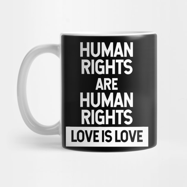 Human Rights Are Human Rights by Ramateeshop
